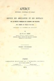 Aperçu historique, statistique et clinique sur le service des ambulances et des hôpitaux de la Société francaise de secours aux blessés des armées de terre et de mer by Jean Charles Chenu