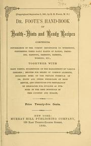 Cover of: Dr. Foote's hand-book of health-hints and ready recipes by Edward B. Foote