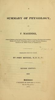 Cover of: A summary of physiology by François Magendie