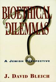 Cover of: Bioethical dilemmas: a Jewish perspective