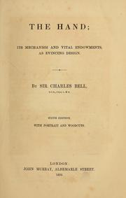 Cover of: The hand: its mechanism and vital endowments, as evincing design