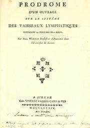 Cover of: Prodrome d'un ouvrage sur le système des vaisseaux lymphatiques by Paolo Mascagni, Paolo Mascagni