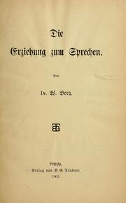 Cover of: Die Erziehung zum Sprechen