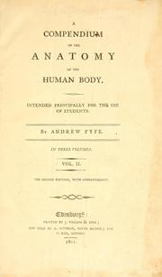 Cover of: A compendium of the anatomy of the human body by Fyfe, Andrew
