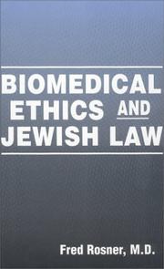 Cover of: Biomedical Ethics and Jewish Law by Fred Rosner