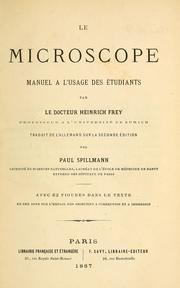 Cover of: Le microscope manuel a l'usage des étudiants by Frey, Heinrich