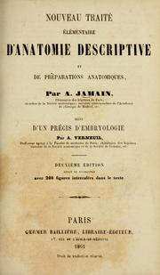 Cover of: Nouveau traité élémentaire d'anatomie descriptive et de préparations anatomiques by A. Jamain