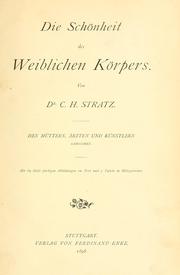 Cover of: Die Schönheit des weiblichen Körpers by C. H. Stratz