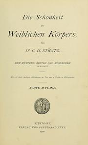 Cover of: Die Schöuheit des weiblichen Körpers by C. H. Stratz