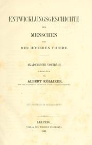 Cover of: Entwicklungsgeschichte des Menschen und der höheren Thiere