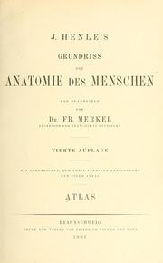 Cover of: J. Henle's Grundriss der Anatomie des Menschen by Jakob Henle