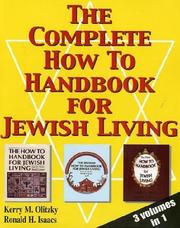 Cover of: The Complete How To Handbook For Jewish Living: Three Volumes in One