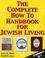 Cover of: The Complete How To Handbook For Jewish Living