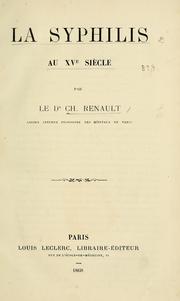 La syphilis au XVe siècle by Charles Renault