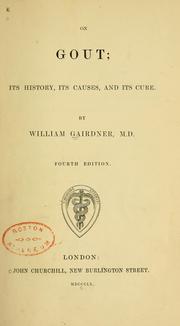 Cover of: On gout: its history, its causes, and its cure