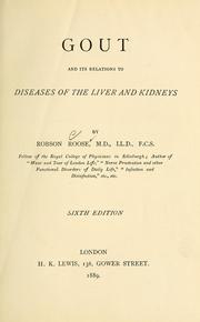 Cover of: Gout and its relations to diseases of the liver and kidneys