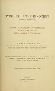 Cover of: Syphilis in the innocent (syphilis insontium): clinically and historically considered with a plan for the legal control of the disease