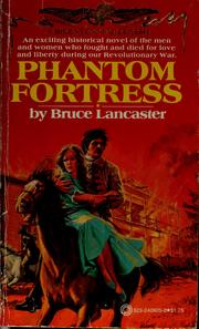 Cover of: Phantom fortress by Bruce Lancaster