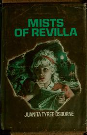 Cover of: Mists of Revilla by Juanita Tyree Osborne