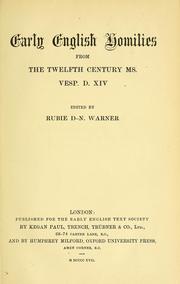 Cover of: Early English homilies: from the twelfth century ms. Vesp. D. XIV / <U+01C2>c edited by Rubie D-N. Warner