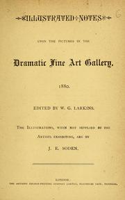 Cover of: Illustrated notes upon the pictures in the Dramatic Fine Art Gallery, 1880