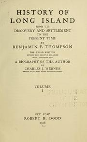 Cover of: History of Long Island from its discovery & settlement to the present time: revised & greatly enlarged with aditions and a biography of the author by Charles J. Werner