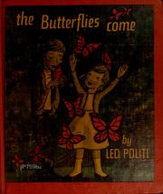 Cover of: The butterflies come by Leo Politi