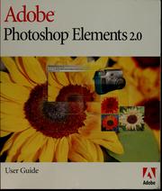 Cover of: Adobe Photoshop elements 2.0 user guide