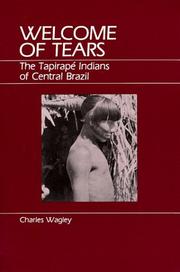 Welcome of Tears by Charles Wagley