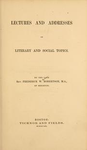 Cover of: Lectures and addresses on literary and social topics