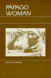 Cover of: Papago Woman | Ruth Murray Underhill