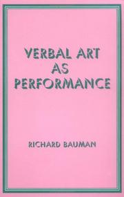 Cover of: Verbal Art As Performance by Richard Bauman, Richard Bauman