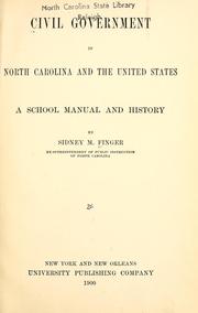 Cover of: Civil government in North Carolina and the United States | Sidney Michael Finger