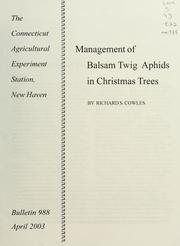 Cover of: Management of balsam twig aphids in Christmas trees by Richard Steven Cowles