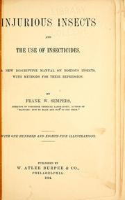 Injurious insects and the use of insecticides by Frank W. Sempers