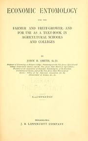 Cover of: Economic entomology for the farmer and fruit-grower by John Bernhard Smith