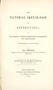 Cover of: The pictorial sketch-book of Pennsylvania by Eli Bowen