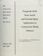 Cover of: Fungicide drift from aerial and ground spray application to Connecticut shade tobacco by James Arthur LaMondia