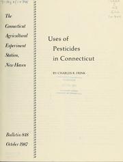 Cover of: Uses of pesticides in Connecticut