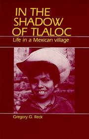 In the shadow of Tlaloc by Gregory G. Reck