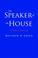 Cover of: The speaker of the House