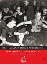 Cover of: Von Müllstation zu Grössenwahn: Punk in der Halleschen Provinz