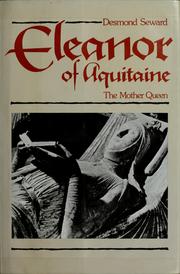 Cover of: Eleanor of Aquitaine, the mother queen