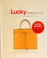 Cover of: The Lucky shopping manual by Kim France
