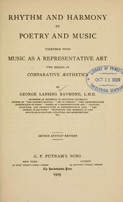 Cover of: Rhythm and harmony in poetry and music, together with music as a representative art: two essays in comparative easthetics