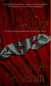 Cover of: Not quite a gentleman by Jacquie D'Alessandro