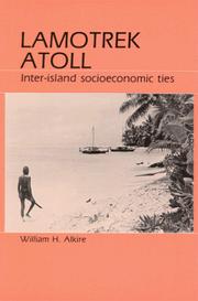 Cover of: Lamotrek Atoll and Inter-Island Socioeconomic Ties