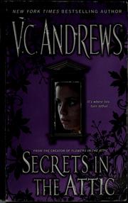 Cover of: Secrets in the attic by V. C. Andrews