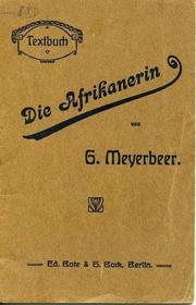 L' Africaine by Giacomo Meyerbeer