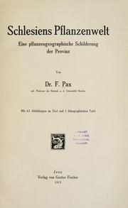 Cover of: Schlesiens Pflanzenwelt: Eine pflanzengeographische Schilderung der Provinz